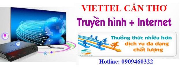truyen-hinh-va-internet-viettel-can-tho-khuyen-mai-lon