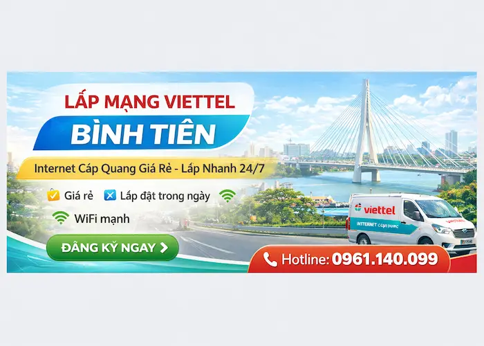 lắp mạng viettel b&igrave;nh ti&ecirc;n quận 6