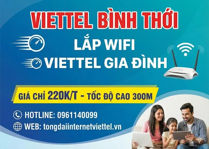 lắp wifi viettel b&igrave;nh thới gi&aacute; rẻ