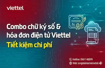 Combo chữ ký số & hóa đơn điện tử Viettel – Tiết kiệm chi phí
