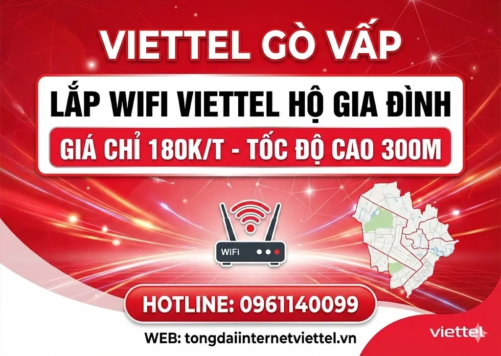 Lắp mạng Viettel G&ograve; Vấp phường 10 v&agrave; 17