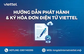 Hướng dẫn phát hành & ký hóa đơn điện tử Viettel