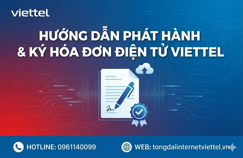 hướng dẫn ph&aacute;t h&agrave;ng v&agrave; k&yacute; h&oacute;a đơn điện tử viettel