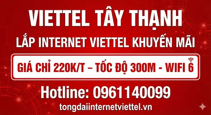 lắp internet viettel t&acirc;y thạnh