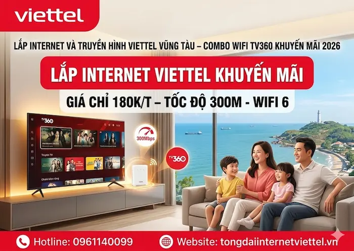 Lắp đặt combo internet truyền h&igrave;nh viettel vũng t&agrave;u