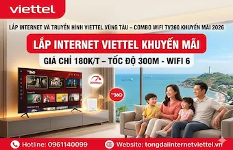 Lắp Internet Và Truyền Hình Viettel Vũng Tàu – Combo Wifi TV360 Khuyến Mãi 2026