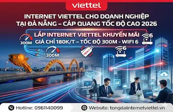 Internet Viettel Cho Doanh Nghiệp Tại Đà Nẵng – Cáp Quang Tốc Độ Cao 2026