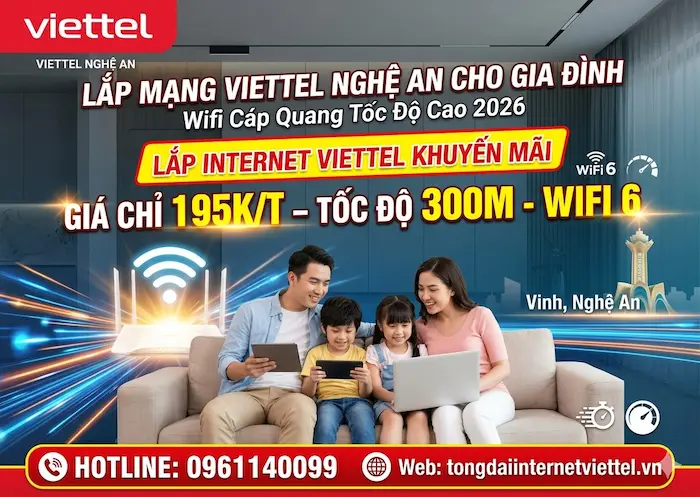 lắp internet viettel nghệ an cho gia đ&igrave;nh