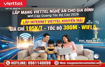 Lắp Mạng Viettel Nghệ An Cho Gia Đình – Wifi Cáp Quang Tốc Độ Cao 2026