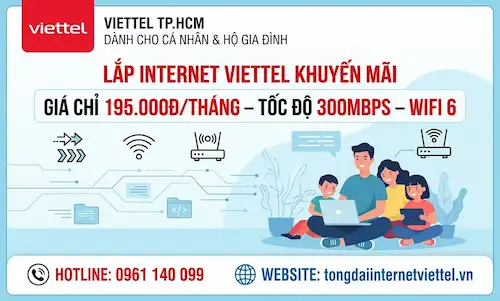 lắp internet viettel cho hộ gia đ&igrave;nh tại TPHCM