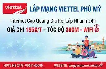 Lắp Mạng Viettel Phú Mỹ - Internet Cáp Quang Giá Rẻ, Lắp Nhanh 24h
