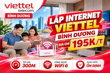 Viettel Bình Dương – Lắp Mạng Wifi Viettel Tốc Độ Cao Giá Rẻ 2026