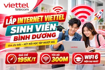 Internet Viettel Khuyến Mãi Sinh Viên Bình Dương 2026 – Wifi Giá Rẻ