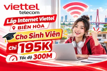 Lắp Internet Viettel Biên Hòa Cho Sinh Viên – Cáp Quang Giá Rẻ 2026