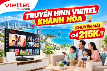 Lắp Truyền Hình Viettel Khánh Hòa – Khuyến Mãi Lớn 2026