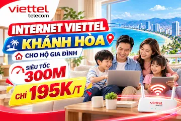 Lắp Internet Viettel Khánh Hòa Cho Gia Đình – WiFi Tốc Độ Cao 2026